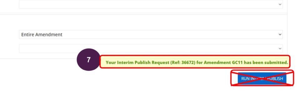 Shows the reference number for the Interim Pubish and do not select to run Interim Publish