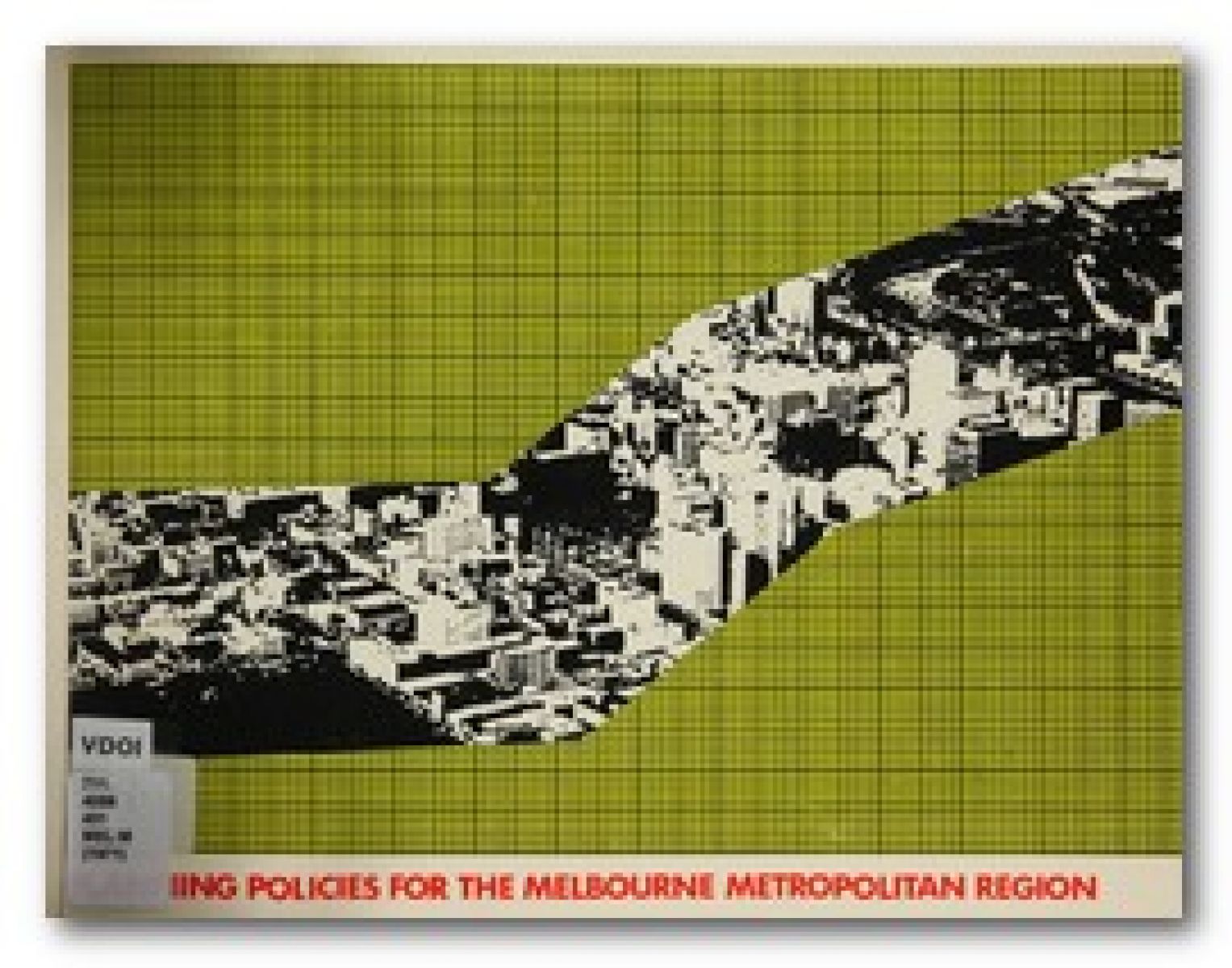 Planning Policies for Metro Melbourne 1971